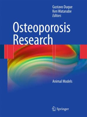 Osteoporosis Research : Animal Models