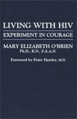 Living with HIV : Experiment in Courage