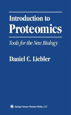 Introduction to Proteomics : Tools for the New Biology