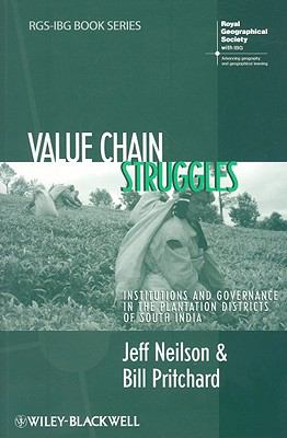 Value Chain Struggles : Institutions and Governance in the Plantation Districts of South India