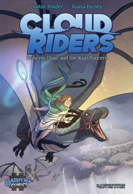 Cloud Riders - Book 1 : Princess Thais and the Rain Dancers