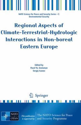 Regional Aspects of Climate-Terrestrial-Hydrologic Interactions in Non-Boreal Eastern Europe