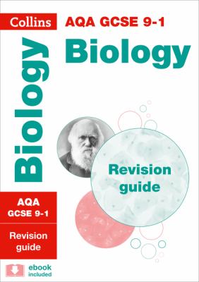 AQA GCSE 9-1 Biology Revision Guide: Ideal for Home Learning, 2021 Assessments and 2022 Exams (Collins GCSE Grade 9-1 Revision)