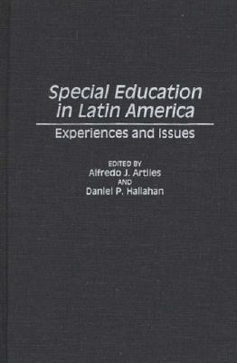 Special Education in Latin America : Experiences and Issues