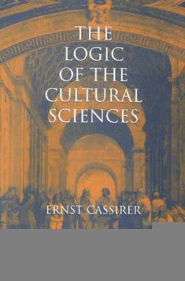 The Logic of the Cultural Sciences : Five Studies