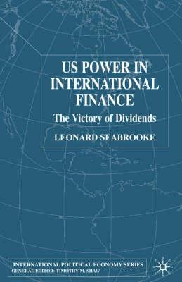 US Power in International Finance : The Victory of Dividends