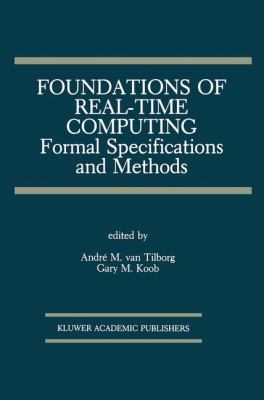 Foundations of Real-Time Computing : Formal Specifications and Methods