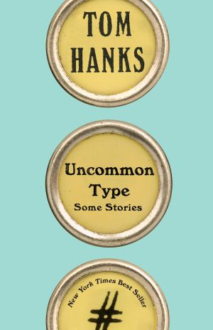 Uncommon Type : Some Stories