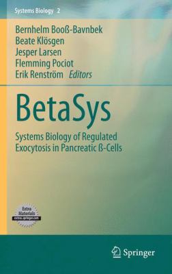 BetaSys : Systems Biology of Regulated Exocytosis in Pancreatic ß-Cells