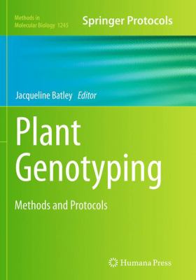 Plant Genotyping : Methods and Protocols