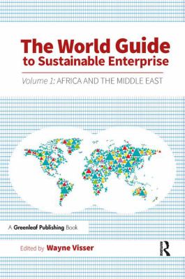 The World Guide to Sustainable Enterprise : Volume 1: Africa and Middle East