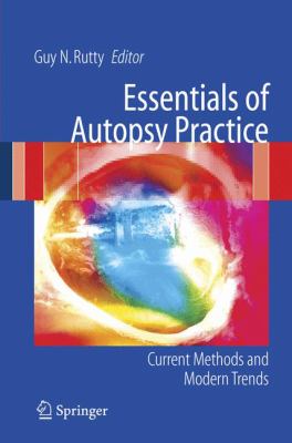 Essentials of Autopsy Practice : Current Methods and Modern Trends
