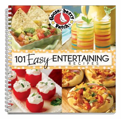101 Easy Entertaining Recipes