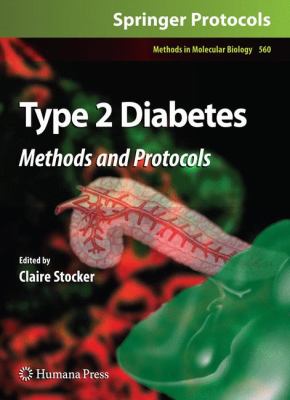 Type 2 Diabetes : Methods and Protocols