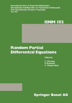 Random Partial Differential Equations : Proceedings of the Conference Held at the Mathematical Research Institute at Oberwolfach, Black Forest, November 19-25 1989