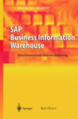 SAP Business Information Warehouse : Mehrdimensionale Datenmodellierung