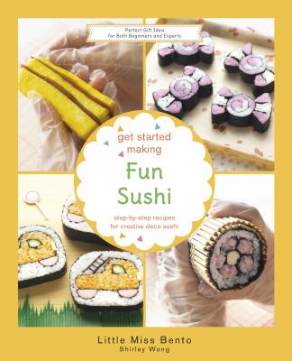 Get Started Making Fun Sushi