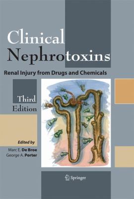 Clinical Nephrotoxins : Renal Injury from Drugs and Chemicals
