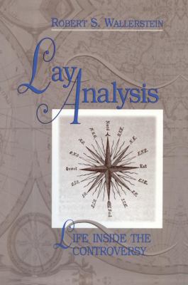 Lay Analysis : Life Inside the Controversy