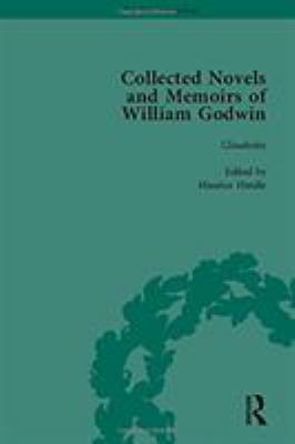 The Collected Novels and Memoirs of William Godwin Vol 7