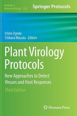 Plant Virology Protocols : New Approaches to Detect Viruses and Host Responses