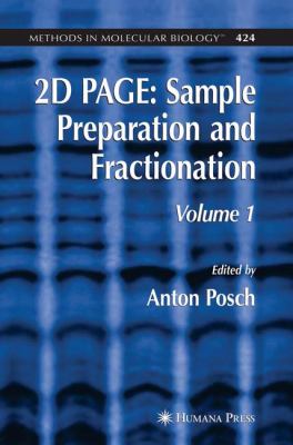 2D PAGE: Sample Preparation and Fractionation : Volume 1