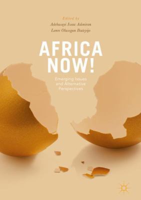 Africa Now! : Emerging Issues and Alternative Perspectives