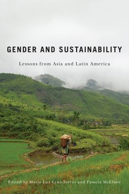 Gender and Sustainability : Lessons from Asia and Latin America
