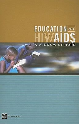 Education and HIV/AIDS : A Window of Hope