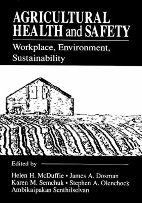 Agricultural Health and Safety Workplace, Environment, Sustainability