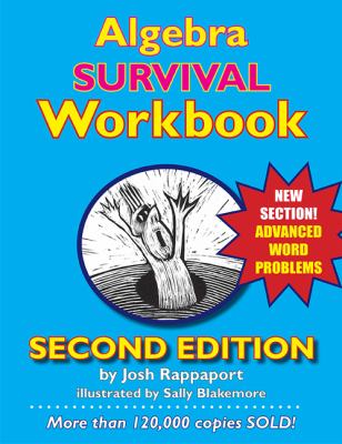 Algebra Survival Workbook : The Gateway to Algebra Mastery