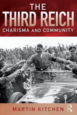 The Third Reich : Charisma and Community