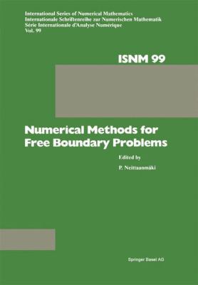 Numerical Methods for Free Boundary Problems : Proceedings of a Conference Held at the Department of Mathematics, University of Jyväskylä, Finland, July 23-27 1990