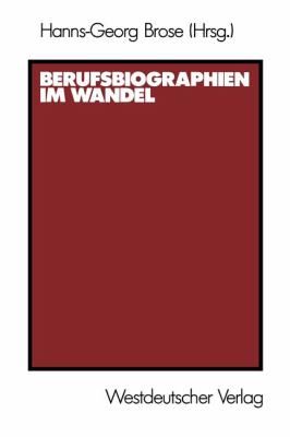 Berufsbiographien Im Wandel