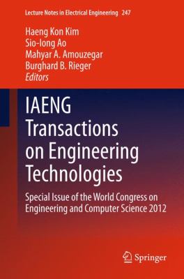 IAENG Transactions on Engineering Technologies : Special Issue of the World Congress on Engineering and Computer Science 2012