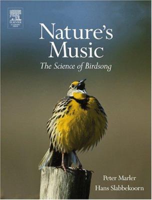 Nature's Music : The Science of Birdsong