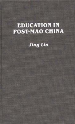 Education in Post-Mao China