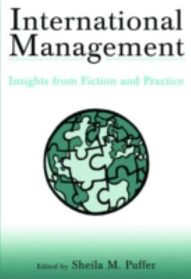 International Management: Insights from Fiction and Practice : Insights from Fiction and Practice