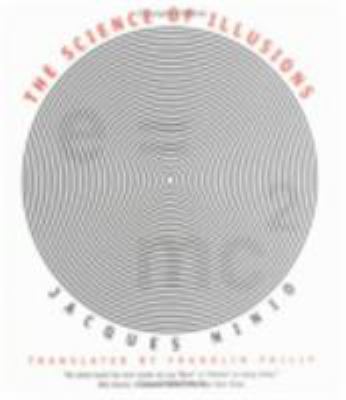 The Science of Illusions