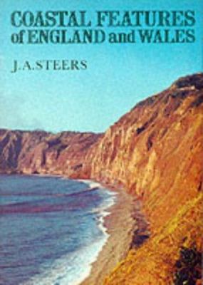 Coastal Features of England and Wales : Eight Essays