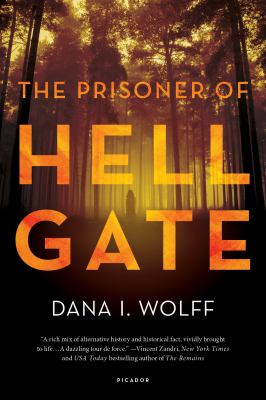 The Prisoner of Hell Gate : A Novel