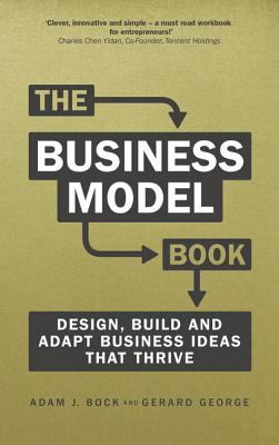 Brilliant Business Models : How to Innovate, Create and Implement Business Models