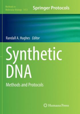 Synthetic DNA : Methods and Protocols