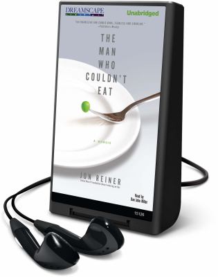 The Man Who Couldn't Eat