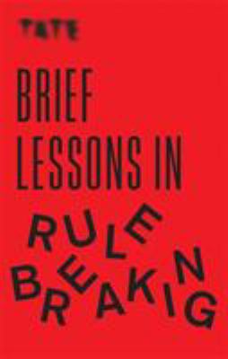 Brief Lessons in Rule Breaking