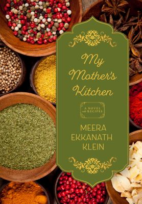 My Mother's Kitchen : A Novel with Recipes