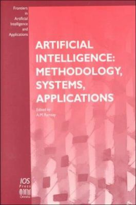 Artificial Intelligence : Methodology, Systems, Applications