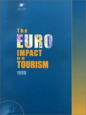 The Euro Impact on Tourism 1998