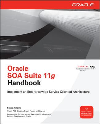 Oracle SOA Suite 11g Handbook