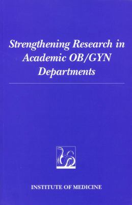 Strengthening Research in Academic OB/GYN Departments